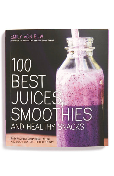 '100 Best Juices, Smoothies & Healthy Snacks' Book